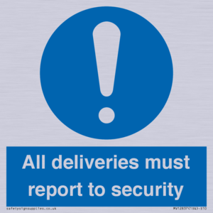 All deliveries must report to security